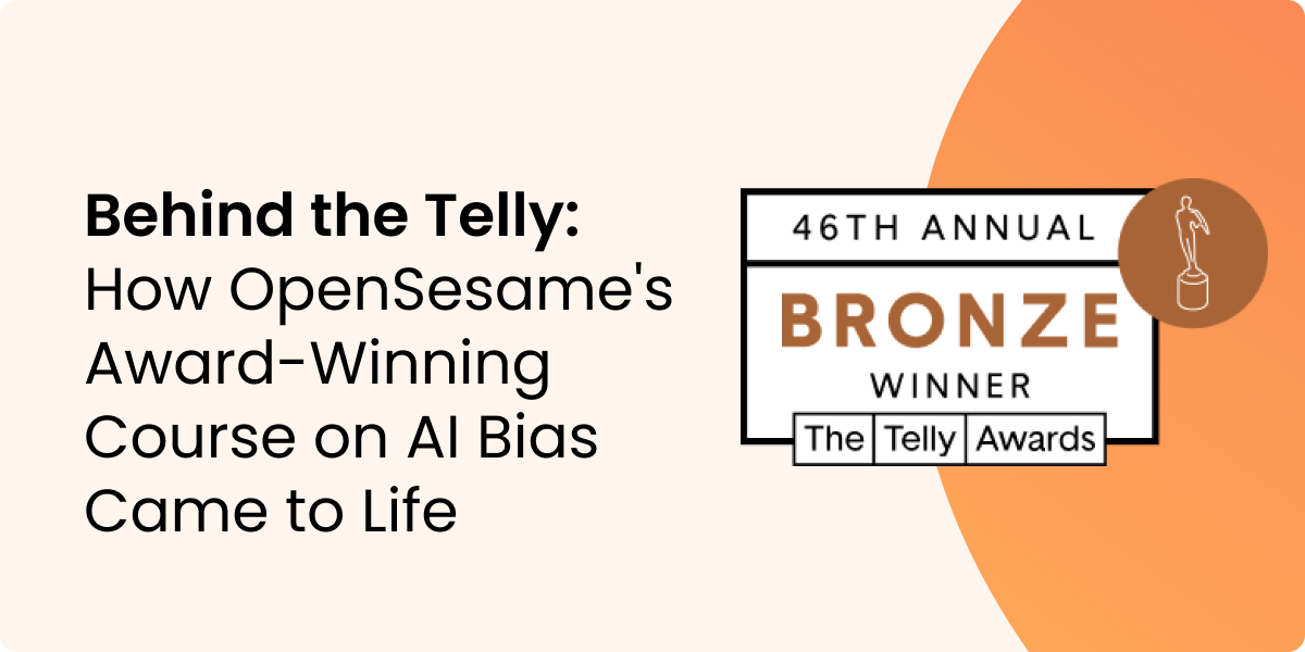 Behind the Telly: How OpenSesame’s Award-Winning Course on AI Bias Came to Life